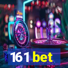 161 bet